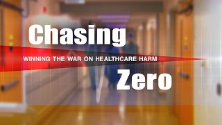 Chasing Zero Winning the War on Healthcare Harm [upl. by Fleeman]