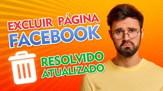 Como Excluir Página no Facebook Atualizado 2024 [upl. by Anerec]