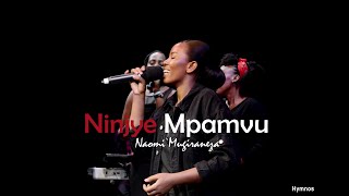 Hymnos 1  Ninjye Mpamvu  Naomi Mugiraneza  Live [upl. by Ydnic]