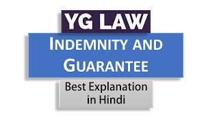 Indemnity and Guarantee  Law of Contracts  In Hindi [upl. by Leksehcey]