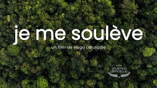 Bandeannonce  JE ME SOULÈVE de Hugo Latulippe [upl. by Amias]