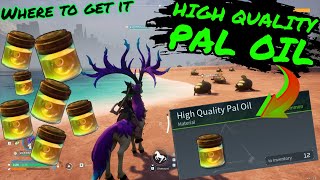 HOW To Get HIGH QUALITY PAL OIL in PALWORLD Palworld Resources Guide [upl. by Lundquist]