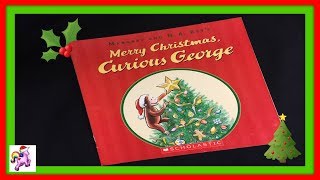 quotMERRY CHRISTMAS CURIOUS GEORGEquot  Read Aloud  Storybook for kids children amp adults [upl. by Shipman501]