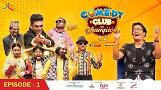 COMEDY CLUB WITH CHAMPIONS 20  Episode 1  Rajesh Hamal  Rajaram Poudel Yaman Shrestha [upl. by Nnylannej]