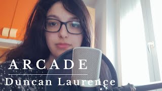 Arcade  Duncan Laurence [upl. by Evslin519]