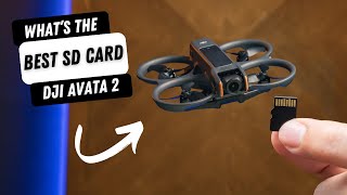 The BEST Micro SD CARDS for the DJI AVATA 2 [upl. by Purity707]