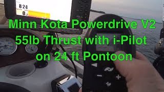 Can a 55 pound thrust trolling motor run a 24 ft pontoon Minn Kota Powerdrive v2 with iPilot [upl. by Tammara]