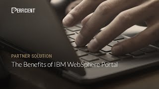 The Benefits of IBM WebSphere Portal [upl. by Henrion]