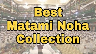 Best Matami Noha Collection [upl. by Akin622]