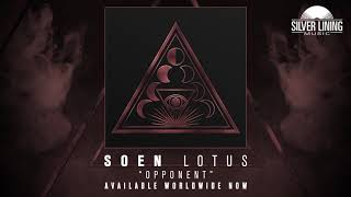 SOEN  Opponent Official Audio [upl. by Ahsiyk]