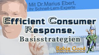 Efficient Consumer Response ECR Basisstrategien [upl. by Jb905]