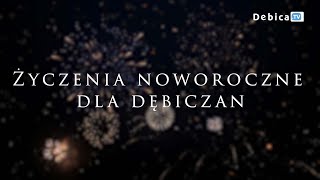 Życzenia noworoczne dla dębiczan [upl. by Leihcar]