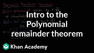 Polynomial remainder theorem  Polynomial and rational functions  Algebra II  Khan Academy [upl. by Mason]