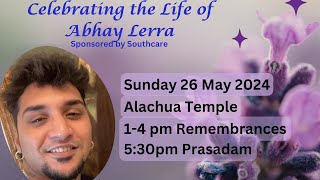 Celebrating The Life of Abhay Lerra [upl. by Najram]