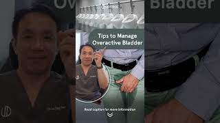 Tips to Manage Overactive Bladder [upl. by Namara71]