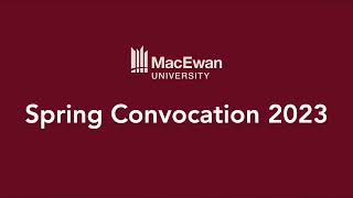 MacEwan Convocation Ceremony June 20 2023  Afternoon [upl. by Retrac718]