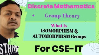 18 What Is ISOMORPHISM And AUTOMORPHISM In Group Theory In Discrete Mathematics In HINDI [upl. by Donelle]