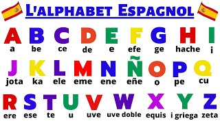 Apprendre L’alphabet Espagnol   El alfabeto español  Cours despagnol pour débutants [upl. by Aneahs478]