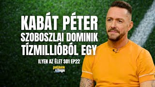 KABÁT PÉTER SZOBOSZLAI DOMINIK TÍZMILLIÓBÓL EGY  Ilyen az élet  Palikék világa by Manna [upl. by Latoya549]