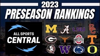 2023 Preseason College Football Rankings  Early CFB Top25 [upl. by Rissa296]