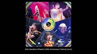 09Red Liberation＜Phase3＞＊fripSide 20th Anniversary FestivalLIVE₋Audio₋ [upl. by Spiegleman251]