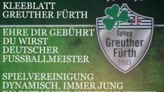 AUFSTIEGSSONG 1 BUNDESLIGA 2014 SPVGG KLEEBLATT GREUTHER FÜRTH [upl. by Benton869]