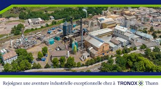 Rejoignez une aventure industrielle exceptionnelle chez Tronox à Thann [upl. by Adnilec]