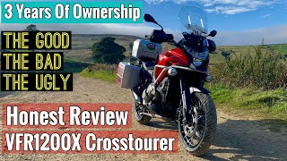 Honda VFR1200X Crosstourer Review  3 Years Of Ownership [upl. by Sachs537]