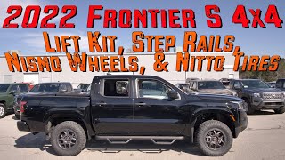 New 2022 Nissan Frontier S 4x4 w Lift Kit Nismo Wheels Nitto Tires and Step Rails [upl. by Nelram]