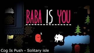 Baba Is You OST  Cog Is Push  Solitary isle [upl. by Aedni]