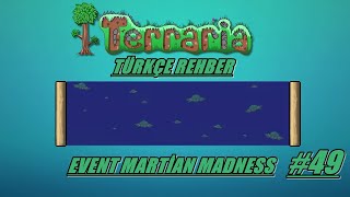 Terraria Rehber TÜRKÇE 49 quotMartian Madness EVENTquot [upl. by Euqinobe]