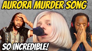 AURORA Murder Song54321REACTION  Her interpretation and performance was incredible First hearing [upl. by Julis]