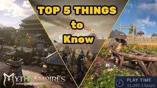 Top 5 Things you Should Know Before you Start Tips from a Veteran Player  Myth of Empires [upl. by Ssenav]