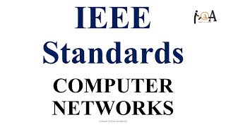 IEEE Standards  Computer Networks  Functionalities of IEEE Standards [upl. by Adnohsak]