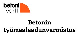 Betonivartti 432024 Betonin työmaalaadunvarmistus [upl. by Desiri883]