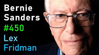 Bernie Sanders Interview  Lex Fridman Podcast 450 [upl. by Arianna]