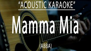 Mamma mia  ABBA Acoustic karaoke [upl. by Fey302]