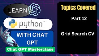 Learn Python using ChatGPT  Grid Search CV  Hyperparameter Tuning and RandomizedSearchCV [upl. by Karlan]