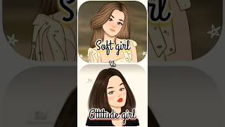 Soft girl VS Attitude girl 👸😊🤗🙂🥰👀reels virla share choose one 😇🕜 [upl. by Heimer706]