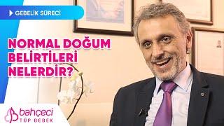 Normal Doğum Belirtileri Nelerdir [upl. by Llednol]