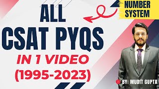 All CSAT PYQs in 1 Video  UPSC CSAT  UPSC CSE Prelims  Number System  By Mudit Gupta [upl. by Blen]