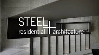 Steel  Residential Architecture  An Architects Howto Guide [upl. by Backer971]