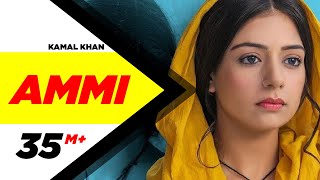 Ammi Official Video  Kamal Khan  B Praak  Jaani  Sufna  Latest Punjabi Songs 2020 [upl. by Yemar]