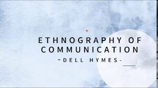 Introduction to Ethnography of Communication [upl. by Eenel]