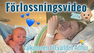 Graviditet och Förlossningsvideo 2023 Baby Boy [upl. by Othilie861]