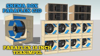 Skema Box PARAFLEX C2D 18 INCH Single irit bahan [upl. by Llerud]