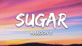 Maroon 5  Sugar Lyrics [upl. by Noneek]