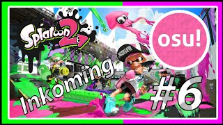 Splatoon 2  Inkoming Wet FloorTrailer Theme  Osu 6 [upl. by Schenck]