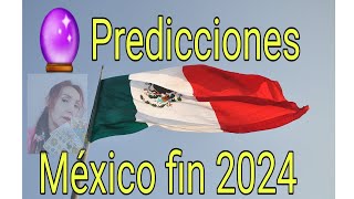 🇲🇽 PREDICCIONES MÉXICO NOVDIC 2024 [upl. by Wobniar]