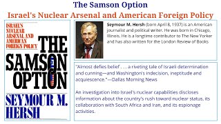 Samson Option  Israel Nuclear Arsenal  Seymour Hersh [upl. by Eentroc]